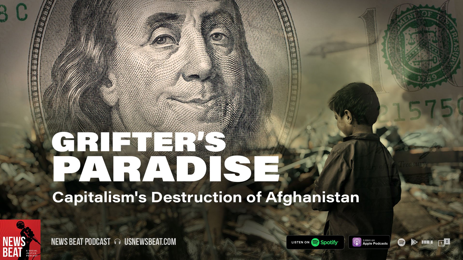 Episode Art of Young Afghani Boy Amid War-Torn Destruction And Benjamin Franklin Smiling From U.S. $100 Bill In Background